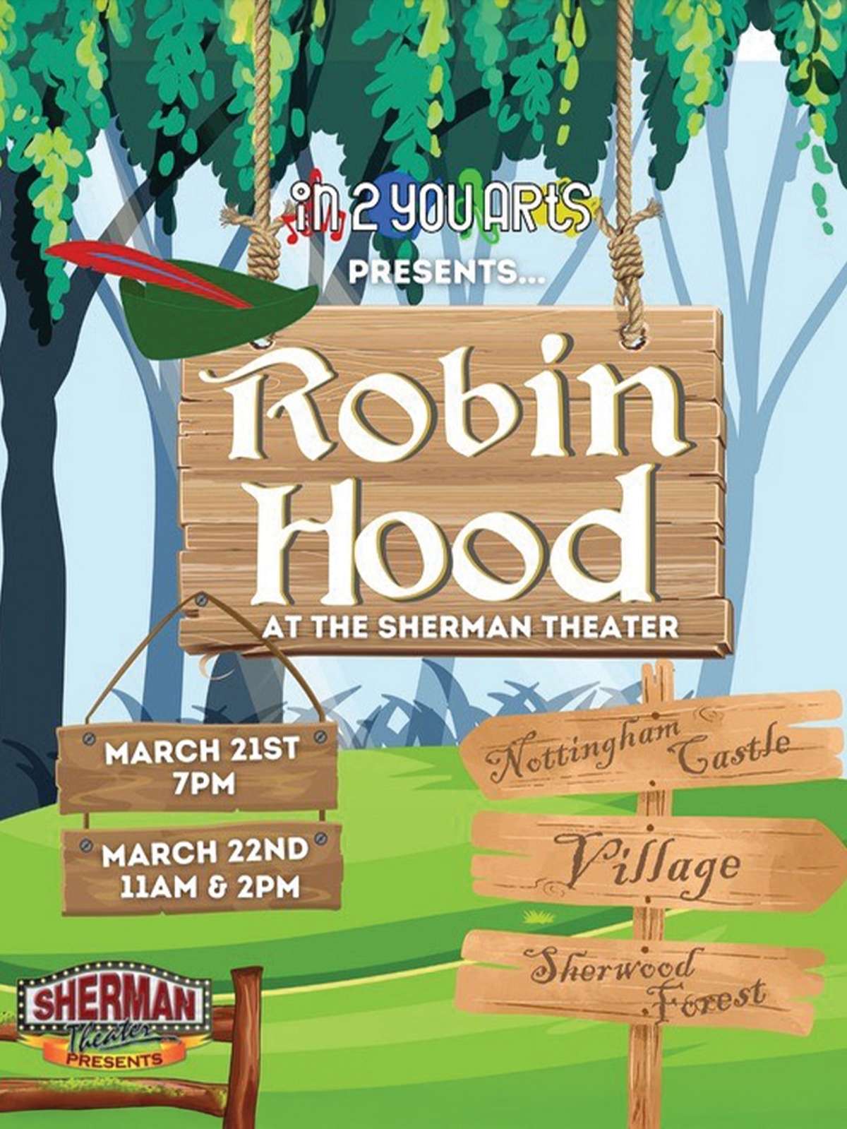 In2YouArts Presents: Robin Hood 3/21